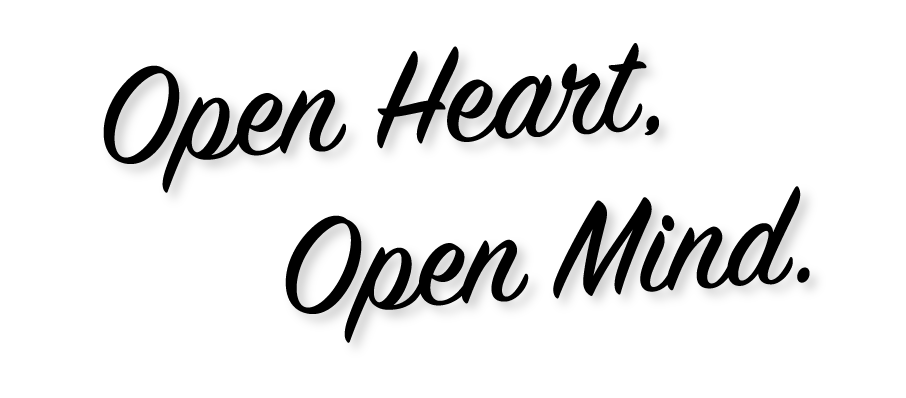 Open Heart, Open Mind.